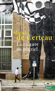 LA CULTURE AU PLURIEL | 9782020202749 | MICHEL DE CERTEAU