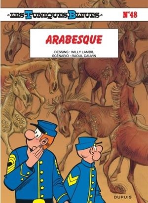 LES TUNIQUES BLEUES - TOME 48 - ARABESQUE | 9782800135120 | CAUVIN / LAMBIL