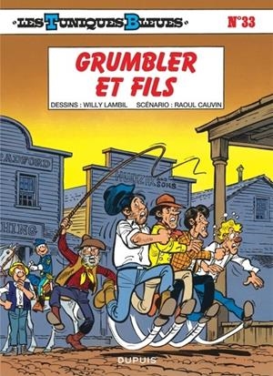 LES TUNIQUES BLEUES - TOME 33 - GRUMBLER ET FILS | 9782800119229 | CAUVIN / LAMBIL