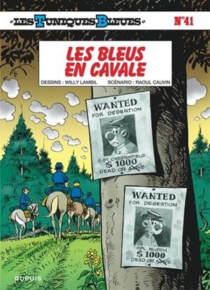 LES TUNIQUES BLEUES - TOME 41 - LES BLEUS EN CAVALE | 9782800126494 | CAUVIN / LAMBIL