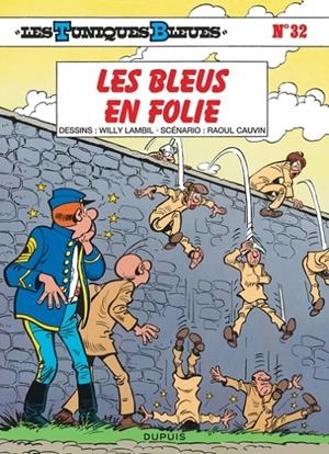 LES TUNIQUES BLEUES - TOME 32 - LES BLEUS EN FOLIE | 9782800118369 | CAUVIN / LAMBIL