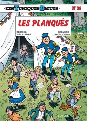 LES TUNIQUES BLEUES - TOME 38 - LES PLANQUÉS | 9782800123103 | CAUVIN / LAMBIL