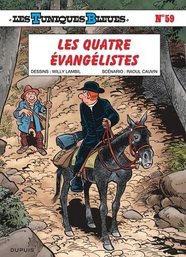 LES TUNIQUES BLEUES - TOME 59 - LES QUATRE ÉVANGÉLISTES | 9782800162720 | CAUVIN / LAMBIL