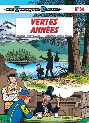 LES TUNIQUES BLEUES - TOME 34 - VERTES ANNÉES | 9782800119595 | CAUVIN / LAMBIL