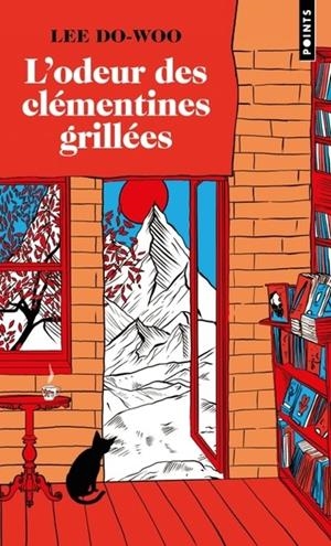 L'ODEUR DES CLÉMENTINES GRILLÉES | 9791041421589 | DO-WEE LEE