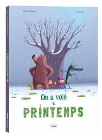 ON A VOLÉ LE PRINTEMPS | 9791039529594 | ORIANNE LALLEMAND
