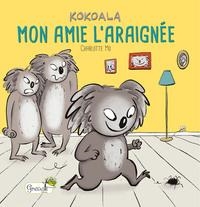 MON AMIE L'ARAIGNÉE | 9782366537918 | CHARLOTTE MO