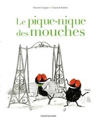 LE PIQUE-NIQUE DES MOUCHES | 9791036350016 | VINCENT GUIGUE (AUTEUR), YANNICK ROBERT (ILLUSTRATEUR)