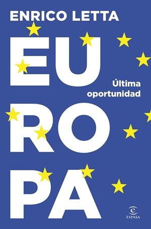 EUROPA. ÚLTIMA OPORTUNIDAD | 9788467076134 | LETTA, ENRICO
