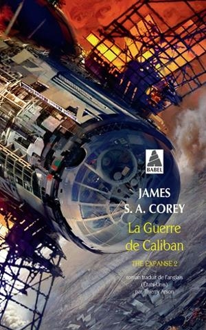 THE EXPANSE - TOME 2 - LA GUERRE DE CALIBAN | 9782330064532 | JAMES S. A. COREY