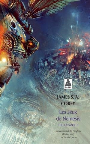THE EXPANSE - TOME 5 - LES JEUX DE NÉMÉSIS | 9782330130763 | JAMES S. A. COREY