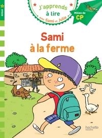 SAMI ET JULIE CP NIVEAU 2 SAMI À LA FERME | 9782012903838 | EMMANUELLE MASSONAUD