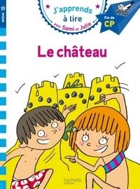 SAMI ET JULIE CP NIVEAU 3 LE CHÂTEAU | 9782019103828 | EMMANUELLE MASSONAUD