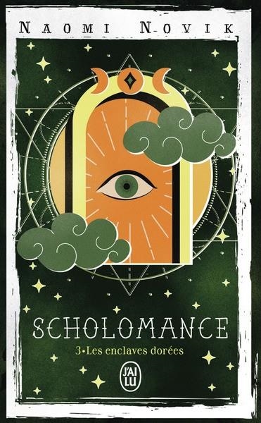 SCHOLOMANCE LES ENCLAVES DORÉES | 9782290380574 | NAOMI NOVIK
