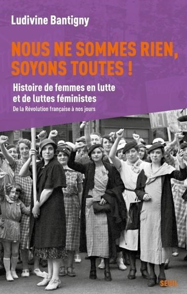 NOUS NE SOMMES RIEN, SOYONS TOUTES ! | 9782021579208 | BANTIGNY, LUDIVINE