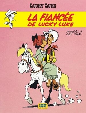 LUCKY LUKE - TOME 54 - LA FIANCÉE DE LUCKY LUKE | 9782884710152 | VIDAL GUY / MORRIS