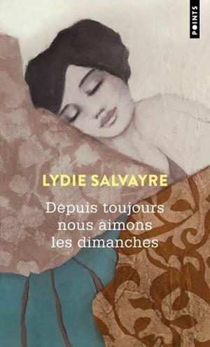 DEPUIS TOUJOURS NOUS AIMONS LES DIMANCHES | 9791041420223 | SALVAYRE, LYDIE