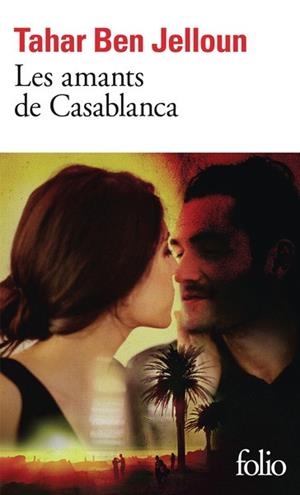 LES AMANTS DE CASABLANCA | 9782073058775 | TAHAR BEN JELLOUN