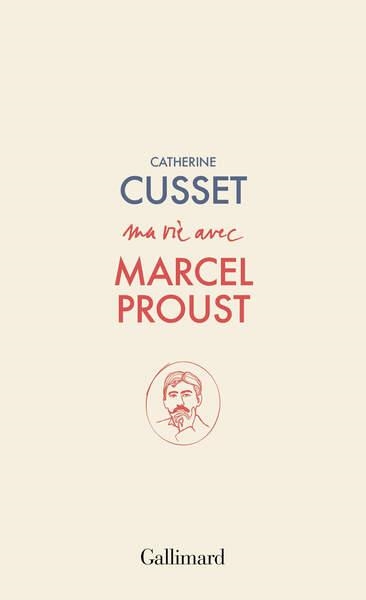 MA VIE AVEC MARCEL PROUST | 9782073110930 | CUSSET, CATHERINE