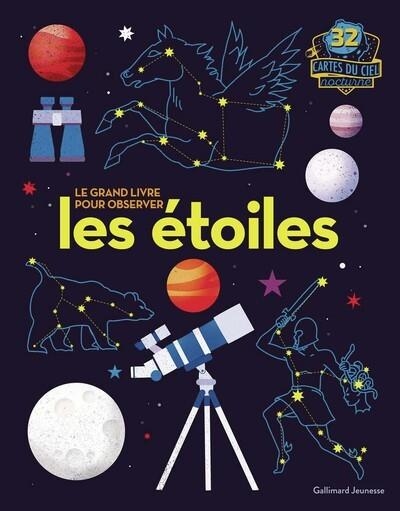 LE GRAND LIVRE POUR OBSERVER LES ÉTOILES | 9782075171021 | COLLECTIF