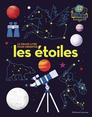 LE GRAND LIVRE POUR OBSERVER LES ÉTOILES | 9782075171021 | COLLECTIF
