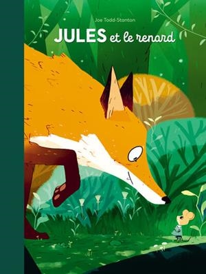 JULES ET LE RENARD | 9782211341479 | JOE TODD-STANTON