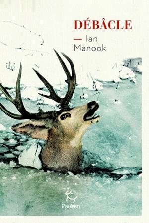 DÉBÂCLE | 9782375023914 | MANOOK, IAN