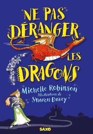 NE PAS DÉRANGER LES DRAGONS (BROCHÉ) | 9782385700775 | MICHELLE ROBINSON / SHARON DAVEY