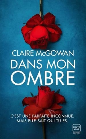 DANS MON OMBRE | 9782381229614 | MCGOWAN, CLAIRE
