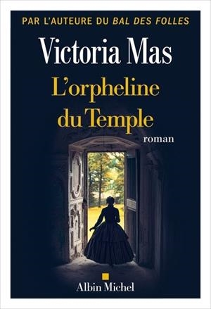 L'ORPHELINE DU TEMPLE | 9782226493835 | MAS, VICTORIA