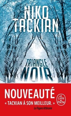 TRIANGLE NOIR | 9782253253006 | TACKIAN , NIKO