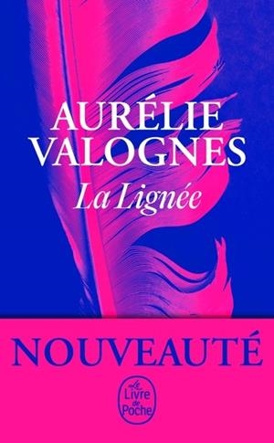 LA LIGNÉE | 9782253940784 | VALOGNES, AURELIE