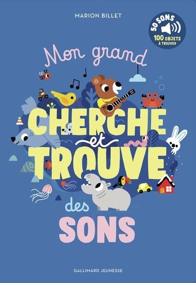 MON GRAND CHERCHE ET TROUVE DES SONS BLEU | 9782075208161