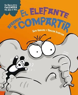 EL ELEFANTE APRENDE A COMPARTIR | 9788408295778 | GRAVES, SUE