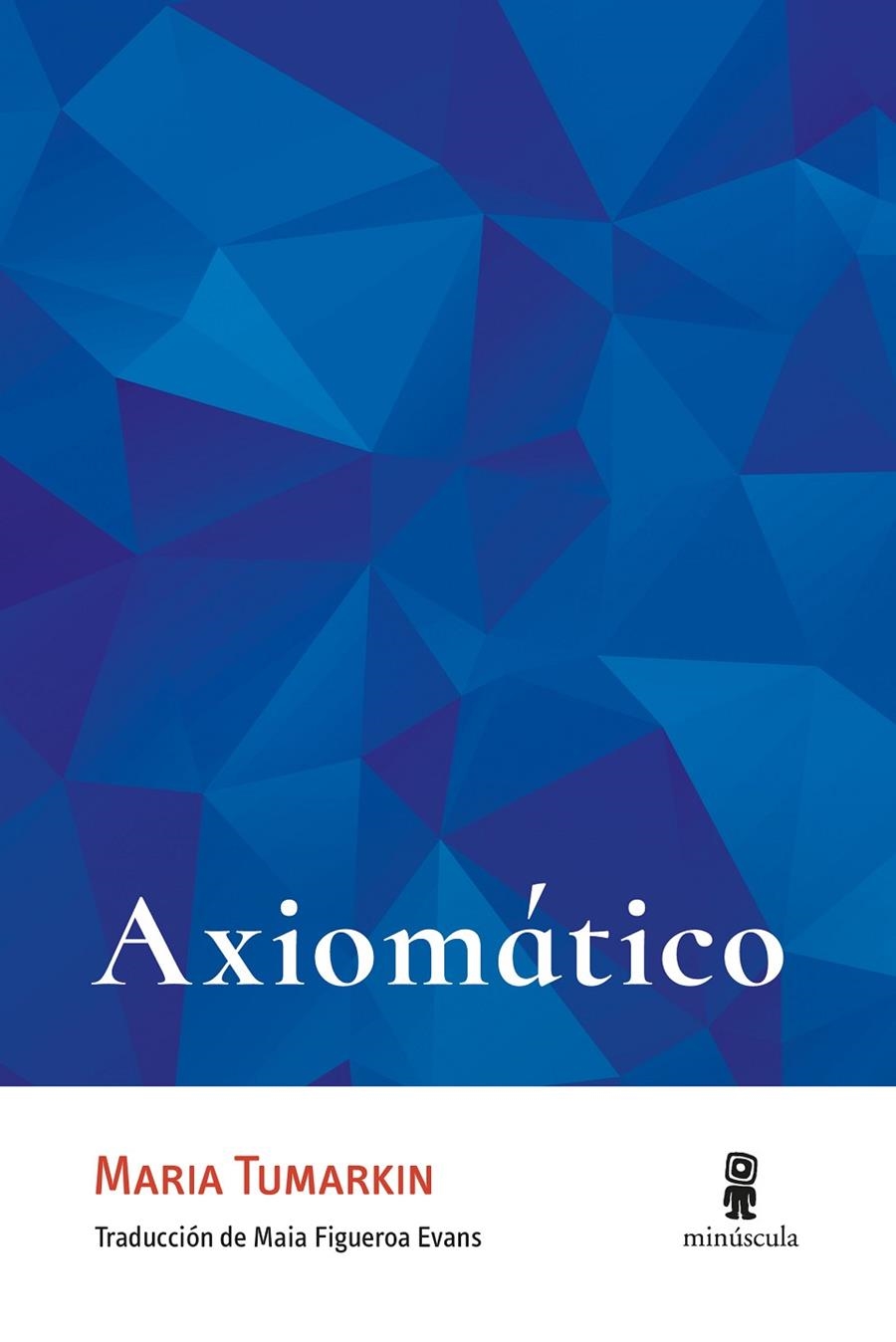 AXIOMÁTICO | 9791399004014 | TUMARKIN, MARIA
