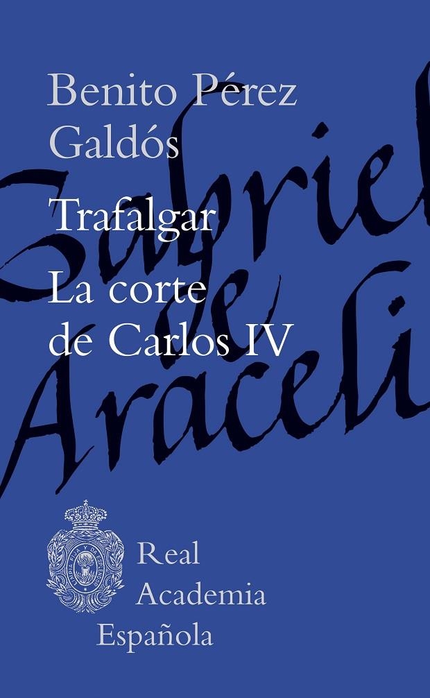 TRAFALGAR. LA CORTE DE CARLOS IV | 9788467076936 | PÉREZ GALDÓS, BENITO