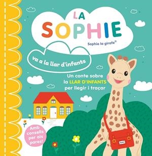 SOPHIE VA A LA LLAR D'INFANTS | 9788410516427
