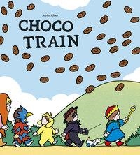CHOCOTRAIN | 9782211330756 | ADRIEN ALBERT