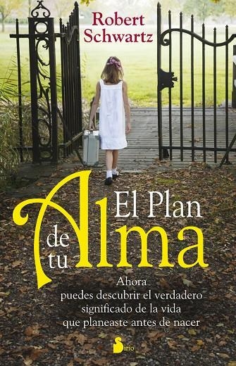 EL PLAN DE TU ALMA | 9788478087525 | SCHWARTZ, ROBERT