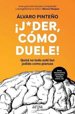 ¡JODER, CÓMO DUELE! | 9788410313477 | PINTEÑO, ÁLVARO