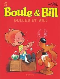 BOULE & BILL - TOME 5 - BULLES ET BILL | 9791034743285 | ROBA JEAN