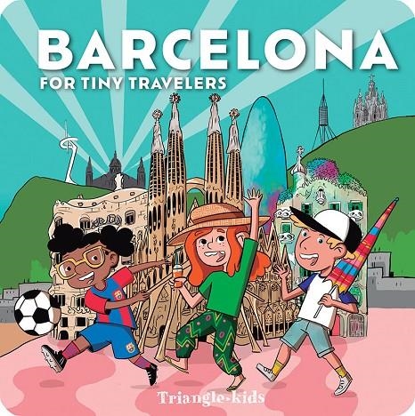 BARCELONA FOR TINY TRAVELERS, ANGLES | 9788410127302 | HIBLER, ABBIE