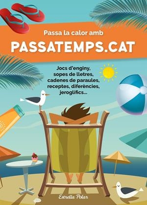 PASSA LA CALOR AMB PASSATEMPS.CAT | 9788413892290 | AUTORS, DIVERSOS
