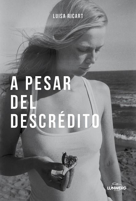 A PESAR DEL DESCRÉDITO | 9788410378803 | RICART, LUISA