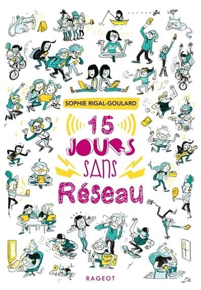 QUINZE JOURS SANS RÉSEAU | 9782700253184 | SOPHIE RIGAL-GOULARD