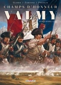CHAMPS D'HONNEUR - TOME 1 - VALMY | 9782756035444 | THIERRY GLORIS (TEXTE), EMILIANO ZARCONE