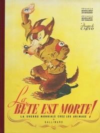 LA BÊTE EST MORTE !... | 9782070616022 | CALVO