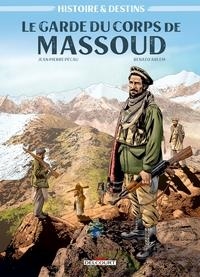 HISTOIRE ET DESTINS - LE GARDE DU CORPS DE MASSOUD | 9782413038337 | JEAN-PIERRE PÉCAU