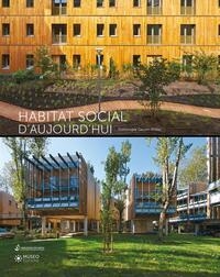 HABITAT SOCIAL D'AUJOURD'HUI | 9782373750393 | DOMINIQUE GAUZIN-MÜLLER