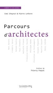 PARCOURS D'ARCHITECTES | 9782846704304 | PIERRE LEFÈVRE